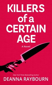 Deanna Raybourn: Killers of a Certain Age (2023, Cengage Gale)