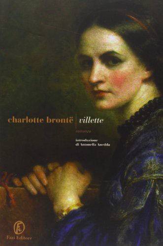 Charlotte Brontë: Villette (Paperback, 2013, Fazi)