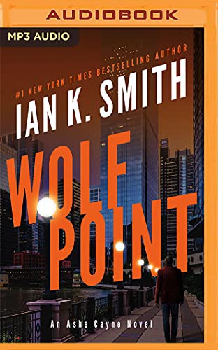 Ian K. Smith, Amir Abdullah: Wolf Point (AudiobookFormat, 2021, Brilliance Audio)