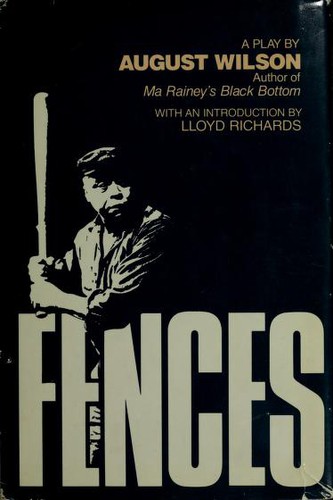 August Wilson: Fences (1986, New American Library)
