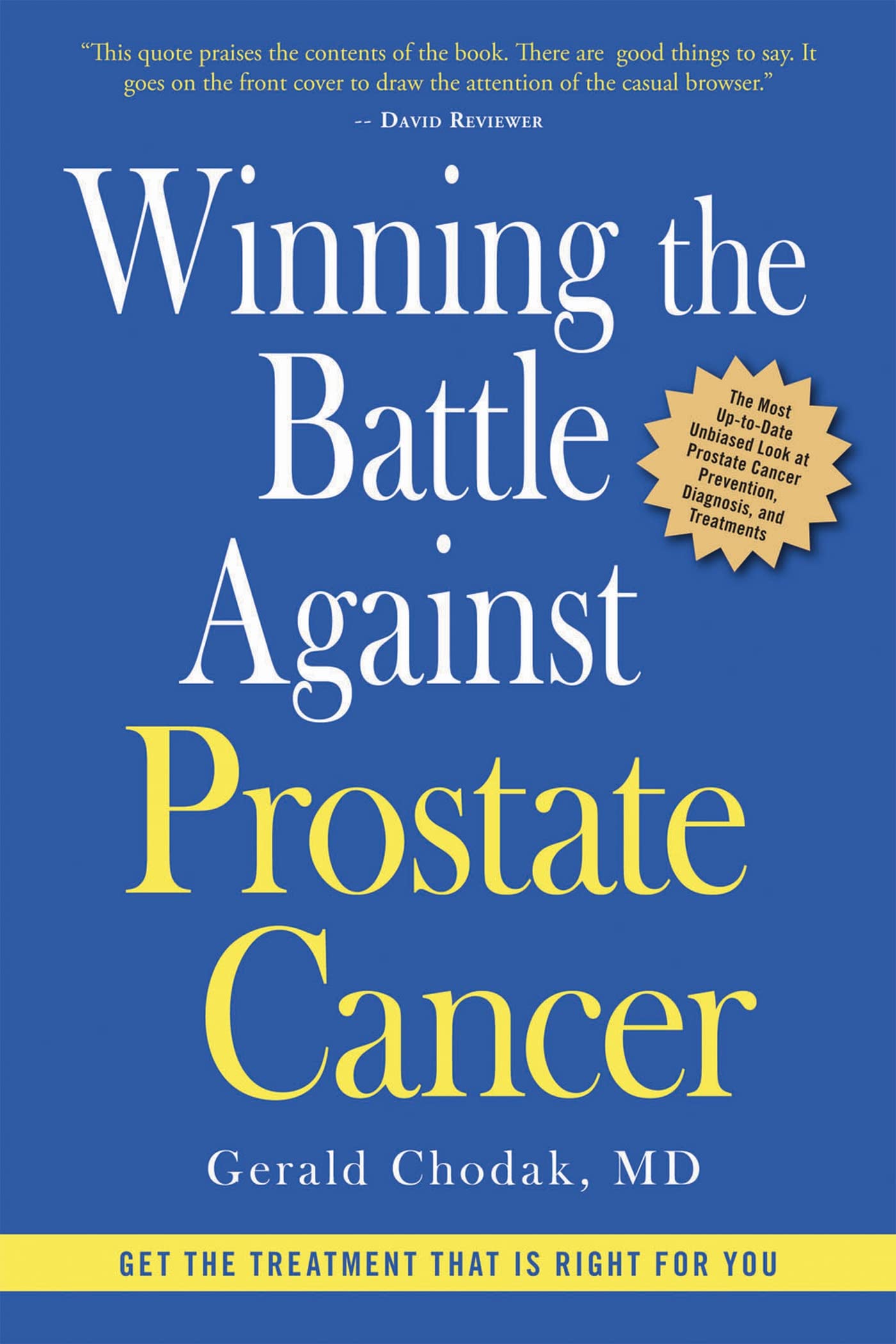 Gerald Chodak: Winning the Battle Against Prostate Cancer (Paperback, 2010, Demos Medical Publishing)