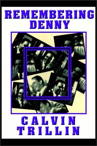 Calvin Trillin: Remembering Denny (AudiobookFormat, Books on Tape, Inc.)