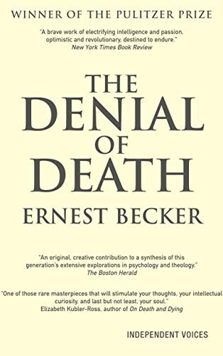 Ernest Becker: The Denial of Death (Paperback, 2011, Souvenir Press)