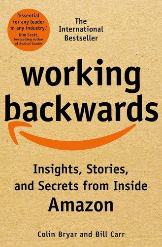 Colin Bryar, Bill Carr: Working Backwards (2022, Pan Macmillan)