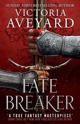 Victoria Aveyard: Fate Breaker (2024, Orion Publishing Group, Limited)