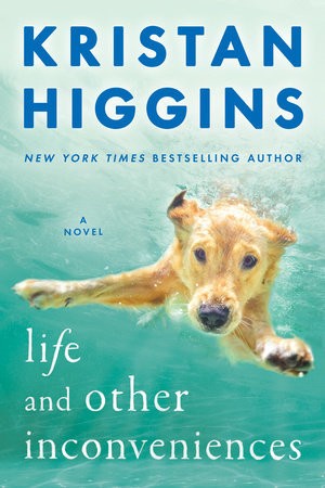 Kristan Higgins: Life and Other Inconveniences (Paperback, 2019, Berkley)