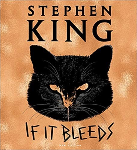 King, Stephen, Carlos Milla Soler: If it bleeds (AudiobookFormat, 2020, Simon & Schuster Audio)