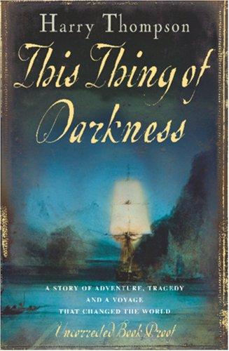 Harry Thompson: This Thing of Darkness (Paperback, 2006, BookForce)