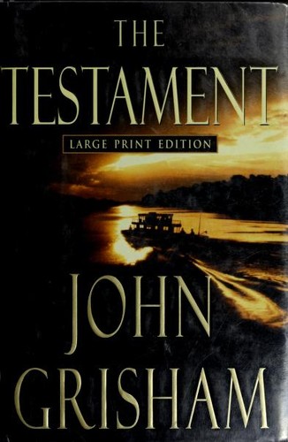 John Grisham: The Testament (Large Print Edition) (1999, Doubleday)