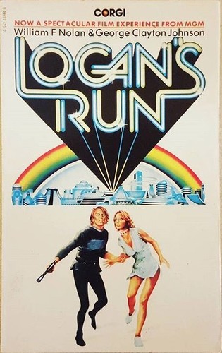 William F. Nolan, George Clayton Johnson: Logan's run (Paperback, 1976, Corgi Books)