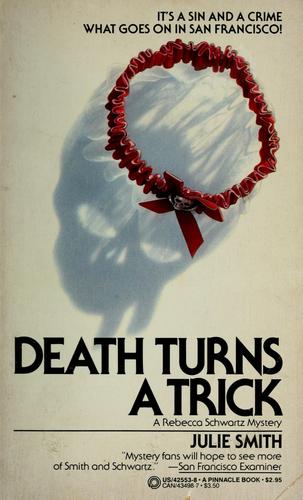 Julie Smith: Death turns a trick (1985, Pinnacle Books)