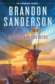 Brandon Sanderson: El camino de los reyes (2015, Nova, NOVA)