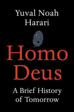 Yuval Noah Harari: Homo Deus