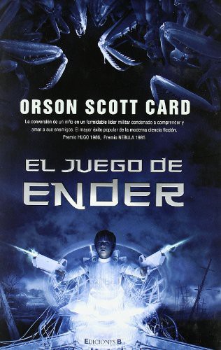 Orson Scott Card, ANTONIO SANCHEZ FERNANDEZ, JOSE MARIA RODELGO: EL JUEGO DE ENDER (Hardcover, 2008, EDB FICCION)