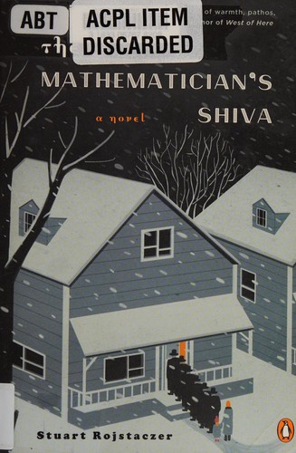 Stuart Rojstaczer: The Mathematician's Shiva (2014)