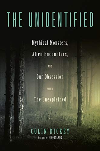 Colin Dickey: The Unidentified (Hardcover, 2020, Viking)