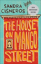 Sandra Cisneros: The House on Mango Street (1991, Vintage Books)