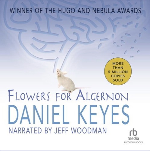 Daniel Keyes: Flowers for Algernon (EBook, 2012, Recorded Books, Inc.)