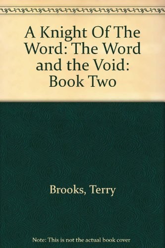 Terry Brooks: Knight of the Word (1999, Little, Brown Book Group Limited)