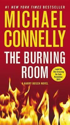 Michael Connelly: The Burning Room (Hardcover, Little, Brown and Company)