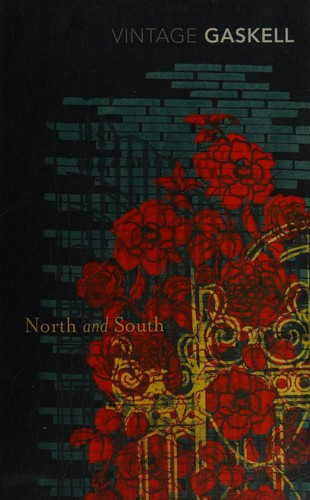 Elizabeth Cleghorn Gaskell: North and south (2008, Vintage Books)