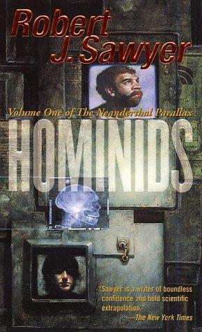 Robert J. Sawyer: Hominids (Paperback, 2003, Tor Science Fiction)