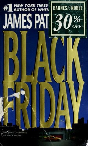 James Patterson, Patterson, James.: Black Friday. (2000, Warner Vision Books, Vision)