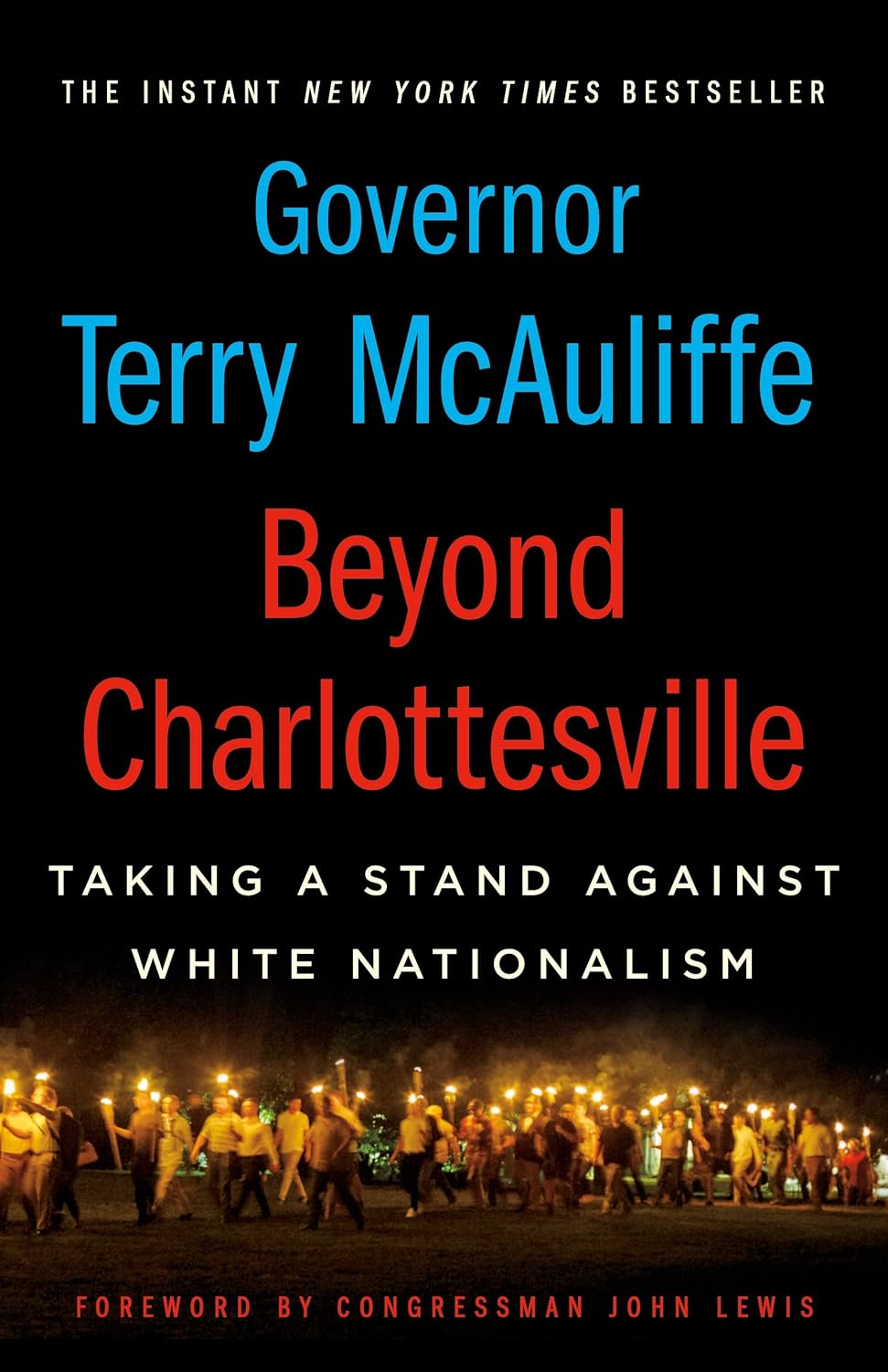 Terry McAuliffe, John Lewis: Beyond Charlottesville (Hardcover, 2019, Thomas Dunne Books, St. Martin's Press)