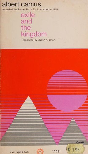 Albert Camus: Exile and the kingdom (1958, Vintage Books)