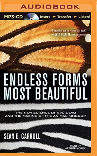 Arthur Morey, Sean B. Carroll: Endless Forms Most Beautiful (AudiobookFormat, Brilliance Audio)