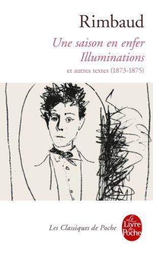 Arthur Rimbaud: Une saison en enfer : et autres textes, 1873-1975 (French language, 1998)