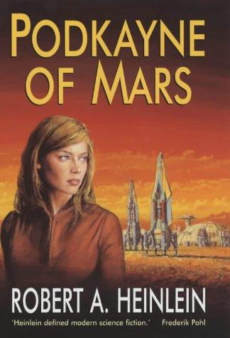 Robert A. Heinlein: Podkayne of Mars (Hardcover, Robert Hale Ltd, The Crowood Press)