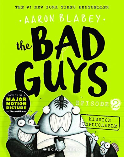 Aaron Blabey: THE BAD GUYS Episode 2 [Paperback] (Paperback, Scholastic India)