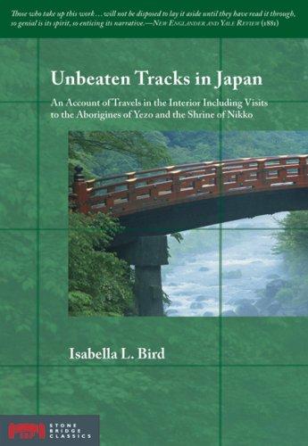 Isabella L. Bird: Unbeaten Tracks in Japan (EBook, 2009, Stone Bridge Press)