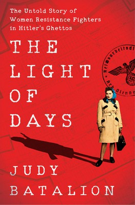 Judy Batalion: Light of Days (2020, HarperCollins Publishers)