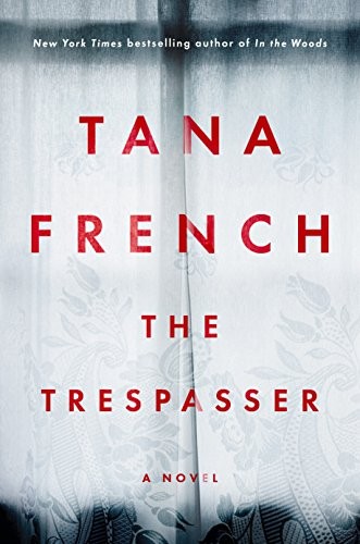Tana French, Hilda Fay: The Trespasser (Viking)