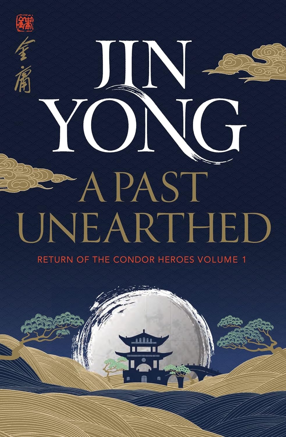 Jin Yong, Gigi Chang: A Past Unearthed (2023, Quercus)