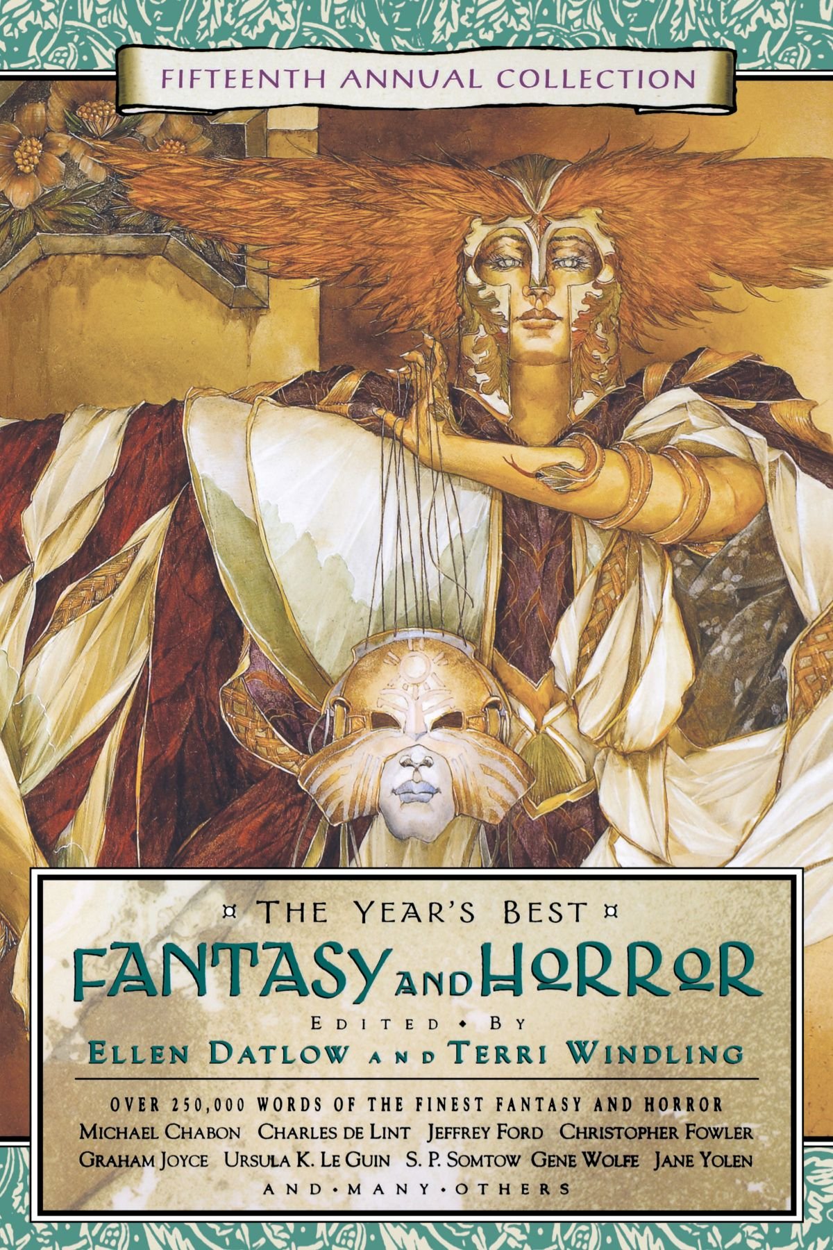 Ellen Datlow: The Year's Best Fantasy and Horror: Fifteenth Annual Collection (Paperback, 2002, St. Martin's Griffin)