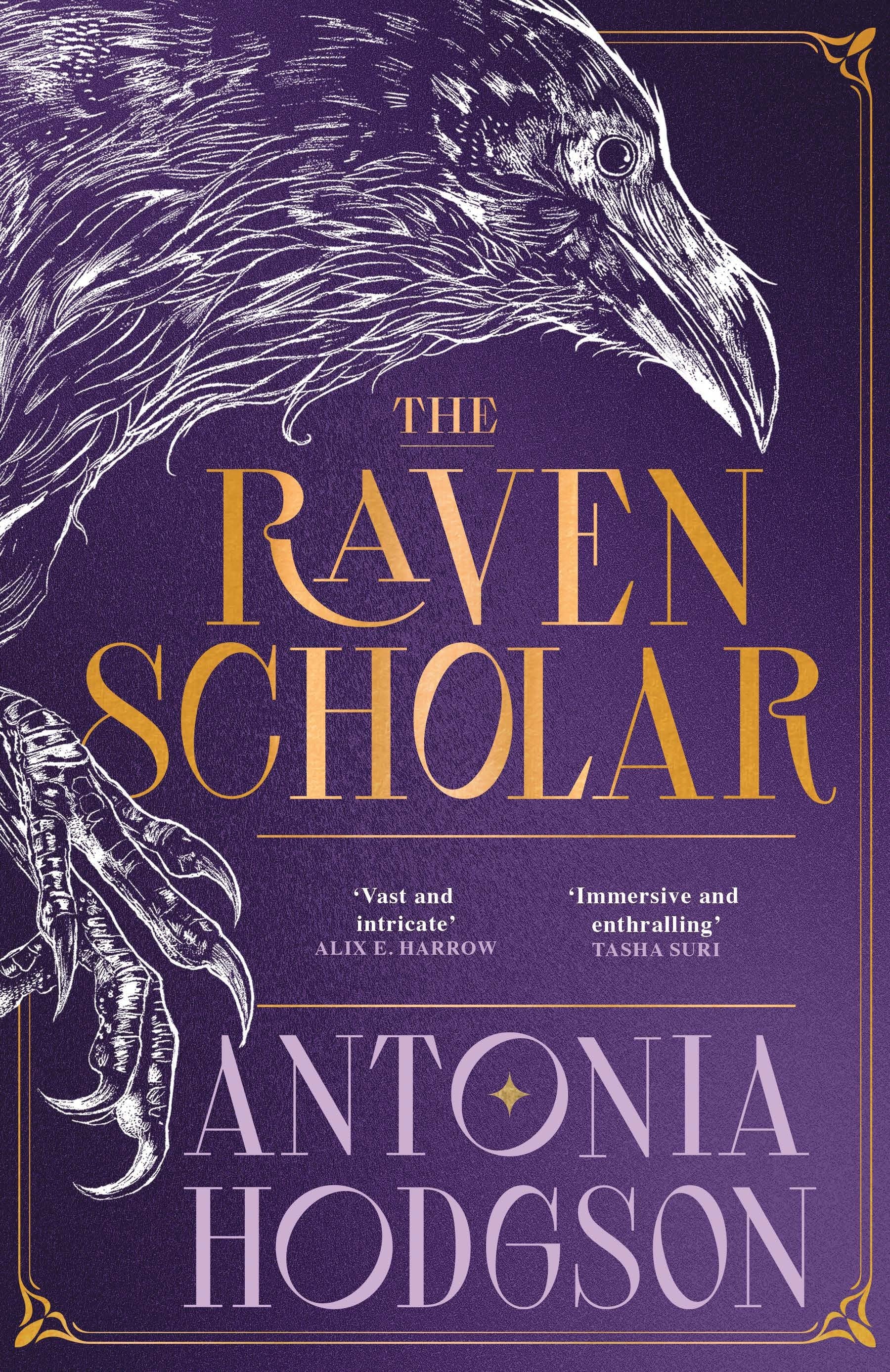 Antonia Hodgson: The Raven Scholar (Hardcover, 2025, Hodderscape)