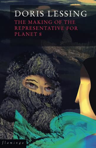Doris Lessing: The Making of the Representative for Planet 8 (Paperback, 1994, Flamingo)
