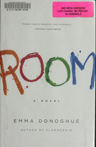 Emma Donoghue: Room (Hardcover, 2010, Little, Brown and Co.)