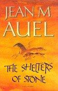 Jean M. Auel: The Shelters of Stone (Hardcover, Hodder & Stoughton Ltd)