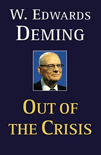 W. Edwards Deming: Out of the Crisis (Paperback, 2000, The MIT Press, imusti, Massachusetts Institute of Technology, Center for Advanced Engineering Study)