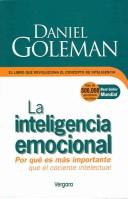 Daniel Goleman: La Inteligencia Emocional/ Emotional Intelligence (Paperback, Spanish language, Ediciones B)