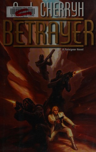 C.J. Cherryh: Betrayer (2011, Daw Books, DAW)