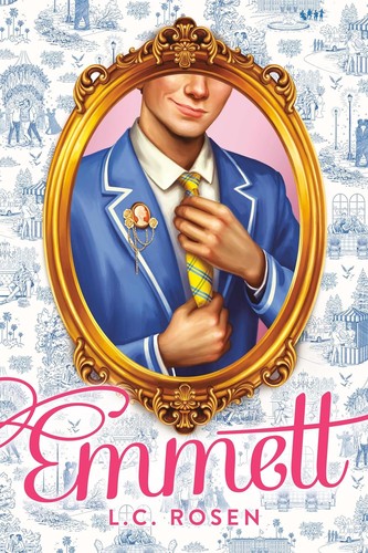 L. C. Rosen: Emmett (2023, Little, Brown Books for Young Readers)