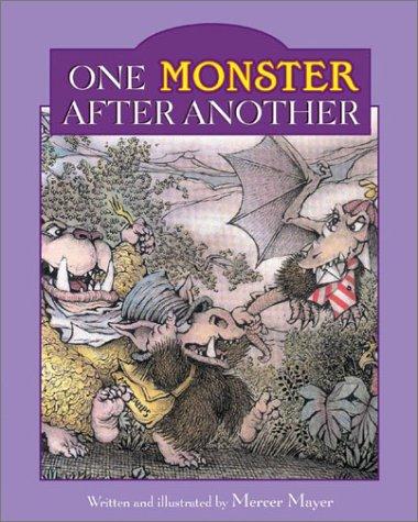 Mercer Mayer: One Monster After Another (Hardcover, 2001, School Specialty Publishing)