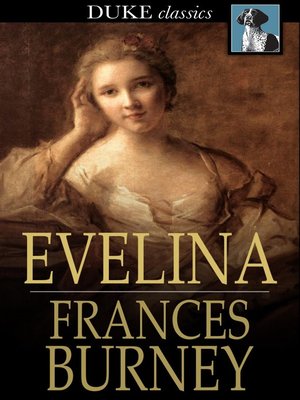 Frances Burney: Evelina : or, the history of a young lady's entrance into the world