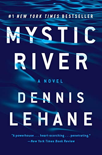 Dennis Lehane: Mystic River (Paperback, William Morrow Paperbacks, William Morrow & Company)