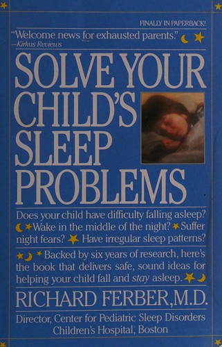 Richard Ferber: Solve your child's sleep problems (2006, Fireside Book, Fireside)